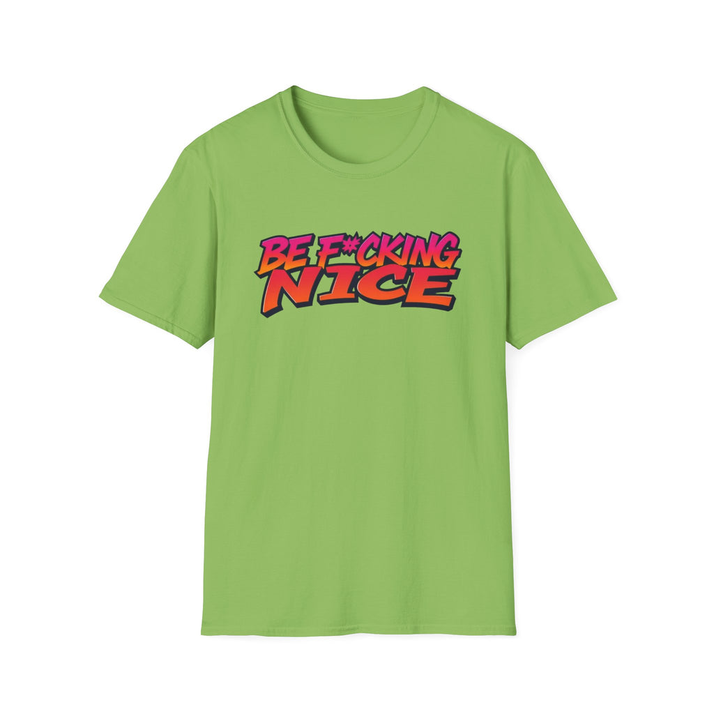 DARTFROG BE F*UCKING NICE SHIRT