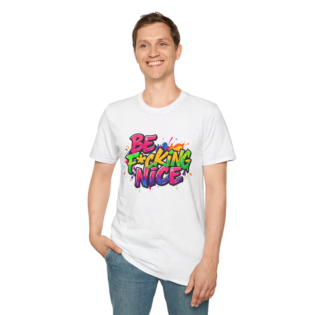 DARTFROG BE F*UCKING NICE SHIRT