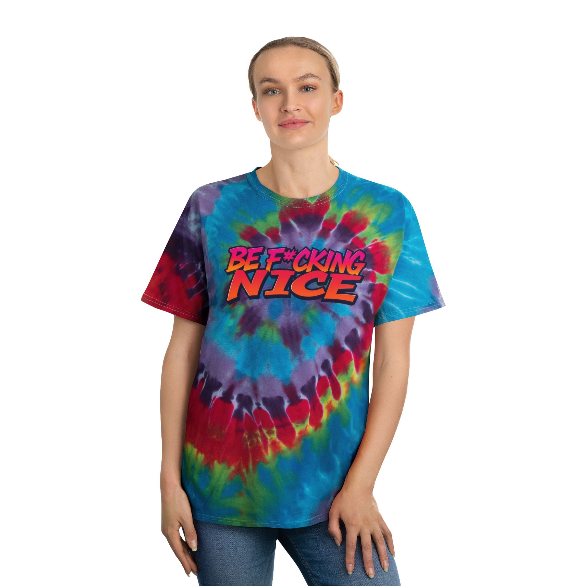 Unisex Color Blast "BE F*UCKING NICE* 2025 EDITION