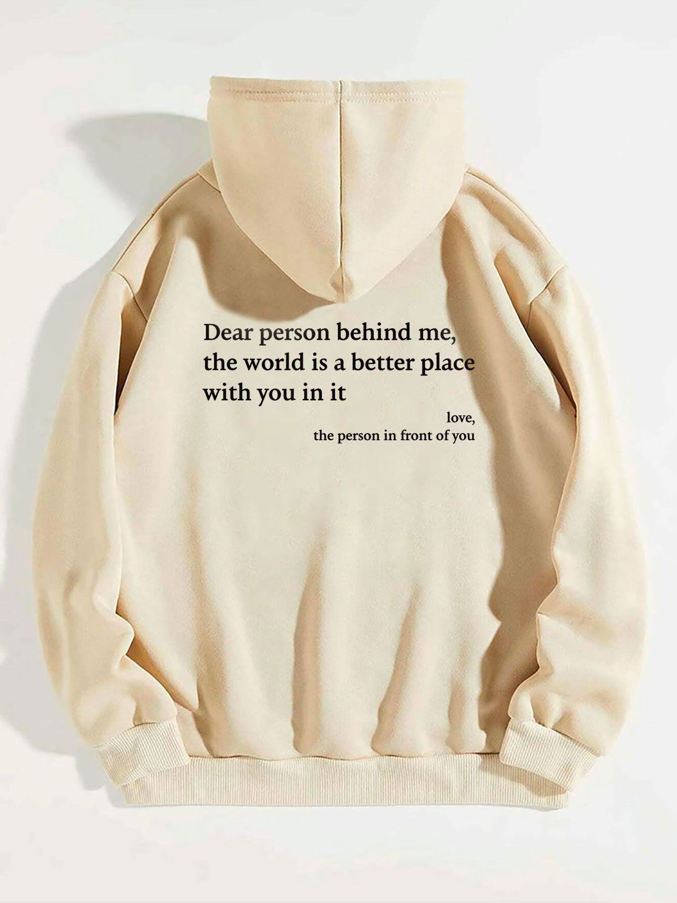 Dear Person Behind Me,the World Is A Better Place,with You In It,Hoodie Unisex