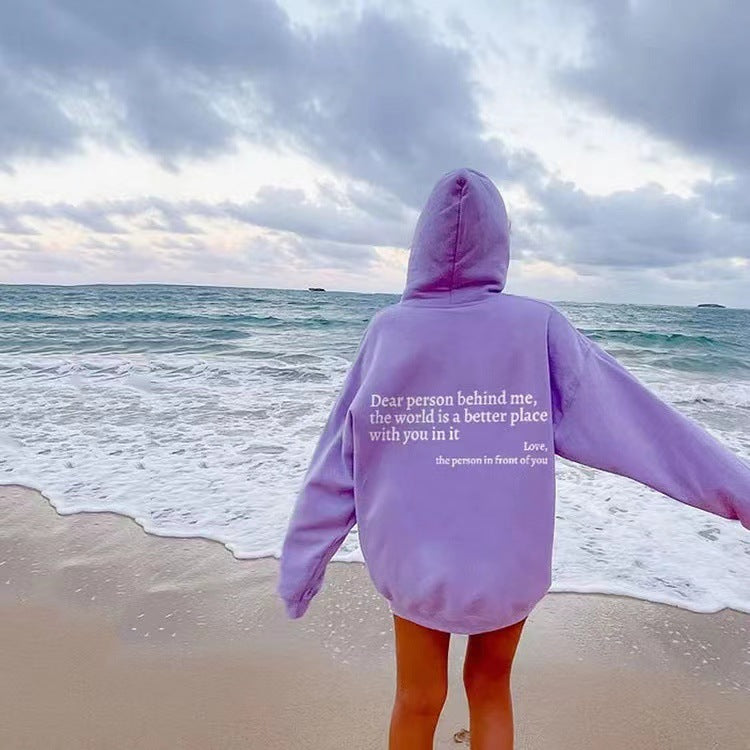 Dear Person Behind Me,the World Is A Better Place,with You In It,Hoodie Unisex